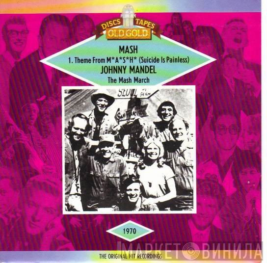 Johnny Mandel, The Mash - Theme From M*A*S*H* (Suicide Is Painless) / The Mash March