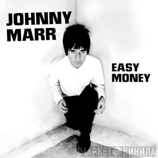 Johnny Marr  - Easy Money