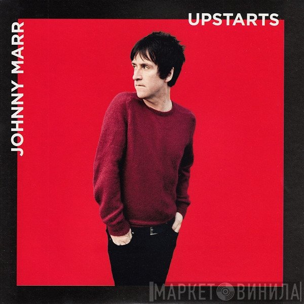 Johnny Marr  - Upstarts