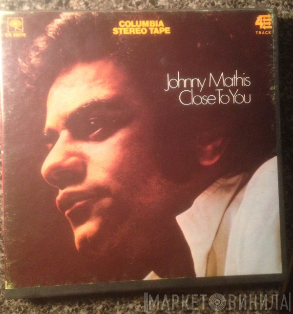 Johnny Mathis  - Close To You