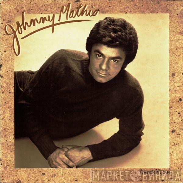 Johnny Mathis  - Friends In Love