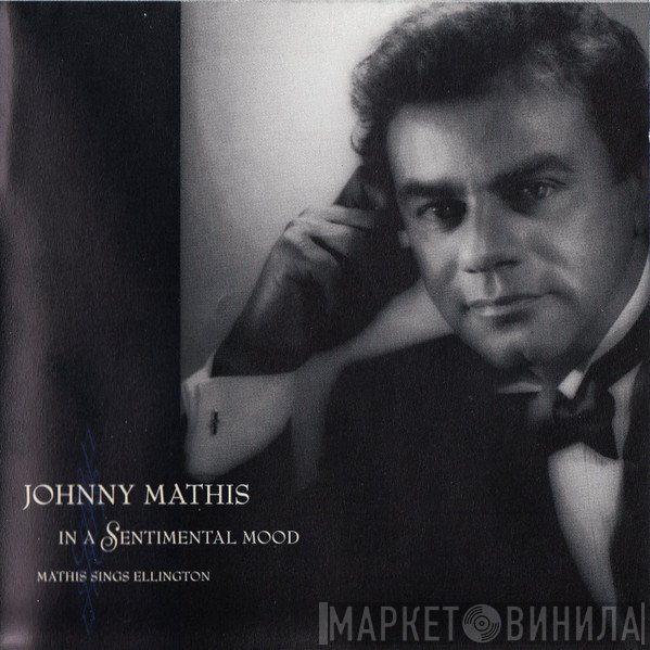 Johnny Mathis - In A Sentimental Mood: Mathis Sings Ellington