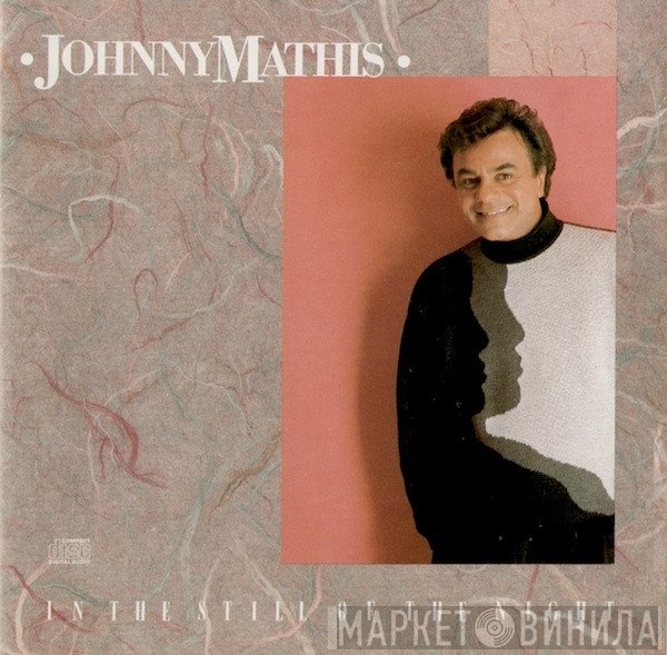Johnny Mathis  - In The Still Of The Night