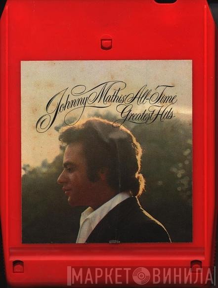 Johnny Mathis  - Johnny Mathis' All-Time Greatest Hits