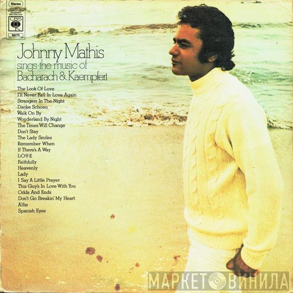 Johnny Mathis - Johnny Mathis Sings The Music Of Bacharach &amp; Kaempfert