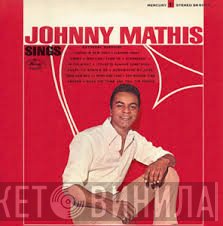 Johnny Mathis  - Johnny Mathis Sings