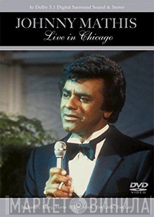 Johnny Mathis  - Live In Chicago