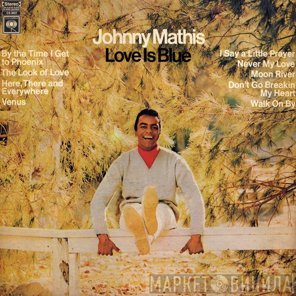 Johnny Mathis  - Love Is Blue