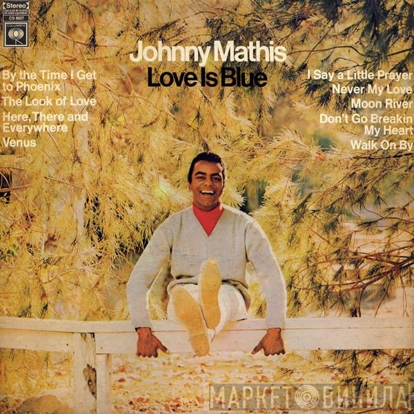 Johnny Mathis  - Love Is Blue