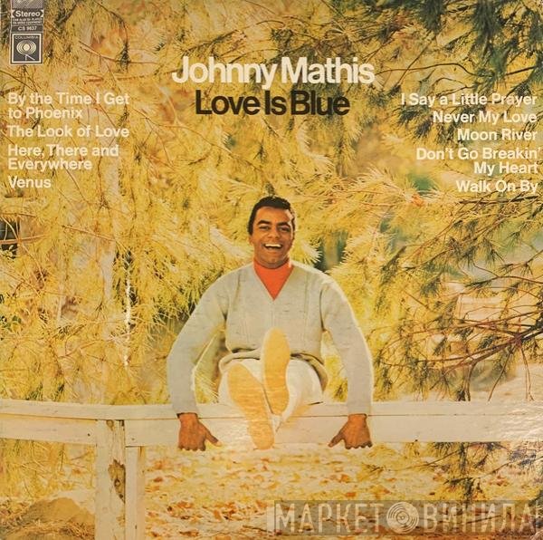 Johnny Mathis  - Love Is Blue