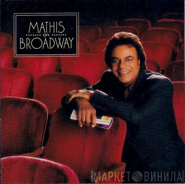 Johnny Mathis  - Mathis On Broadway