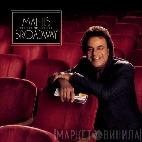 Johnny Mathis - Mathis On Broadway