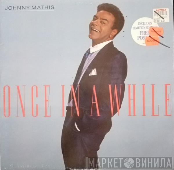 Johnny Mathis  - Once In A While