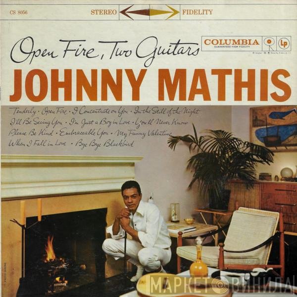 Johnny Mathis  - Open Fire, Two Guitars