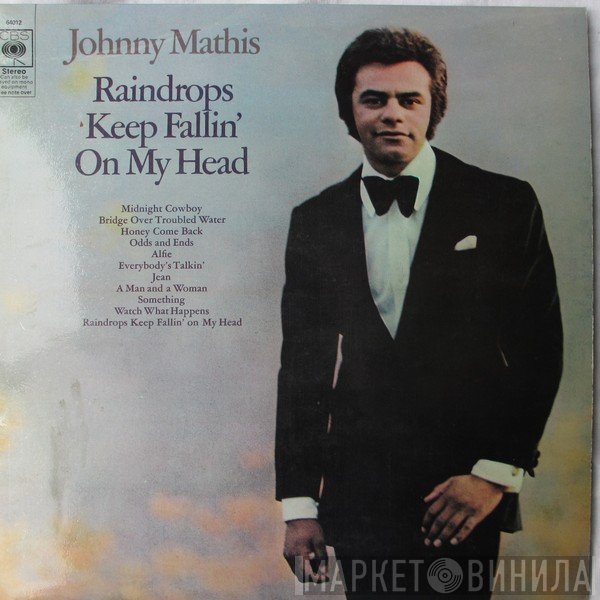 Johnny Mathis - Raindrops Keep Fallin' On My Head