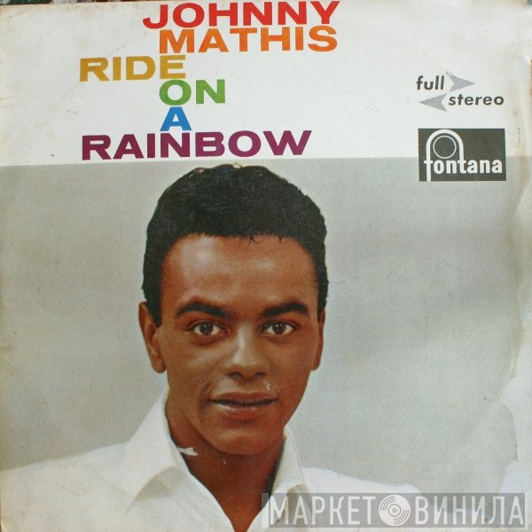 Johnny Mathis - Ride On A Rainbow