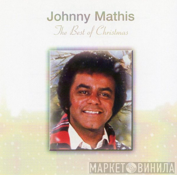 Johnny Mathis - The Best Of Christmas