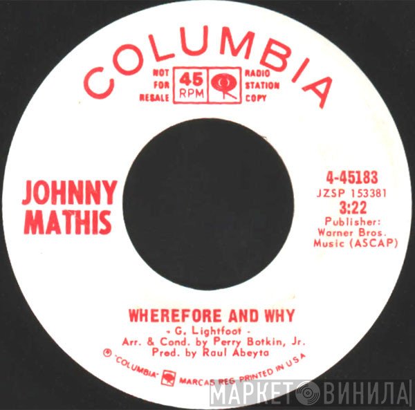 Johnny Mathis  - Wherefore And Why