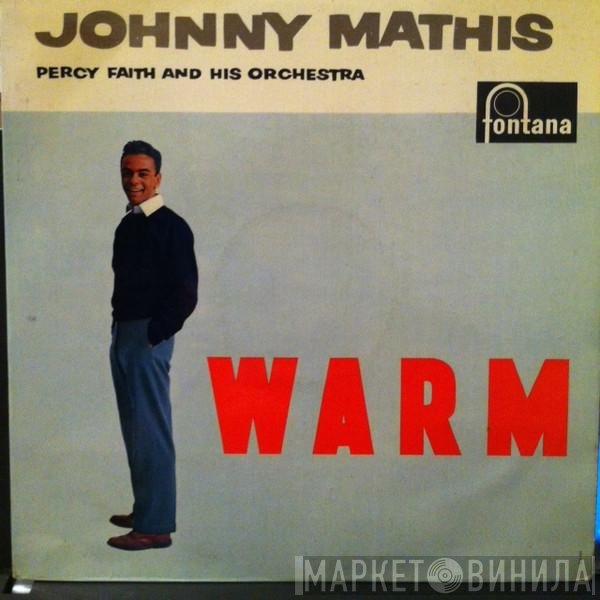Johnny Mathis With Percy Faith & His Orchestra  - Warm
