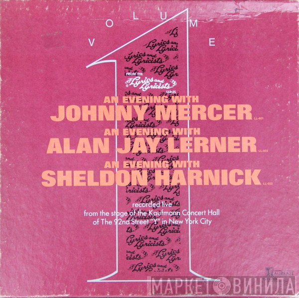 Johnny Mercer, Alan Jay Lerner, Sheldon Harnick - An Evening With - Volume 1