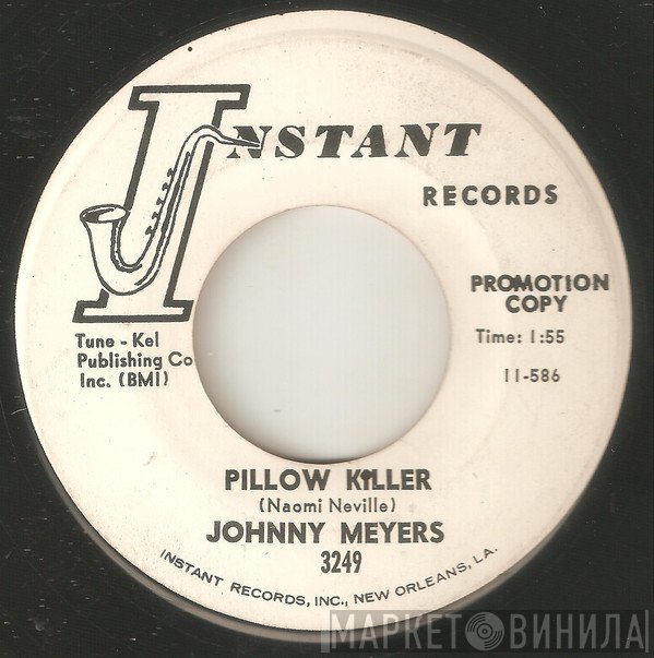 Johnny Meyers  - Pillow Killer / Waiter