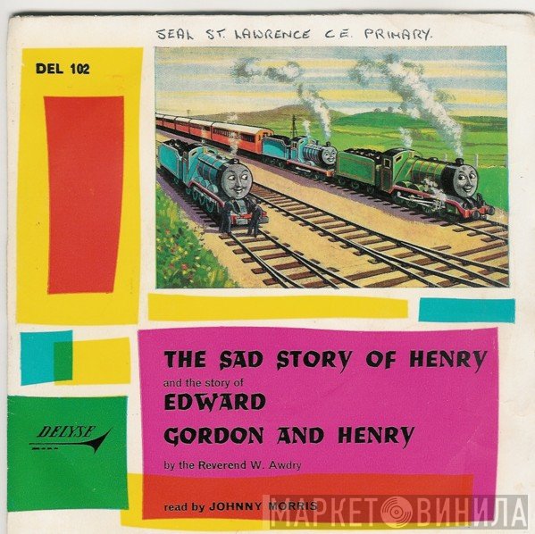Johnny Morris  - The Sad Story Of Henry