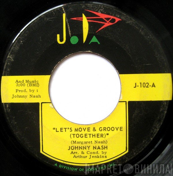 Johnny Nash  - Let's Move And Groove (Together) / Understanding