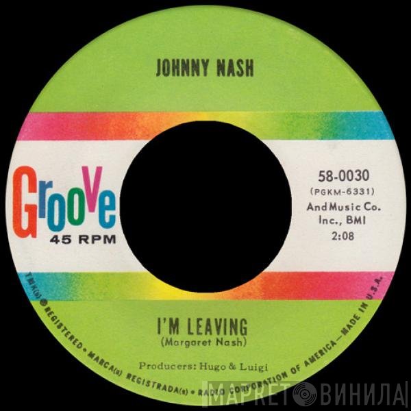 Johnny Nash  - I'm Leaving