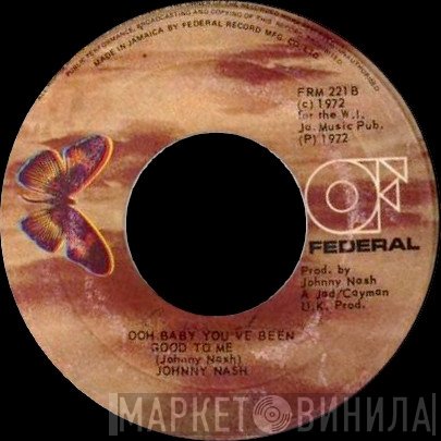 Johnny Nash - There Are More Questions Than Answers / Ooh Baby You've Been Good To Me