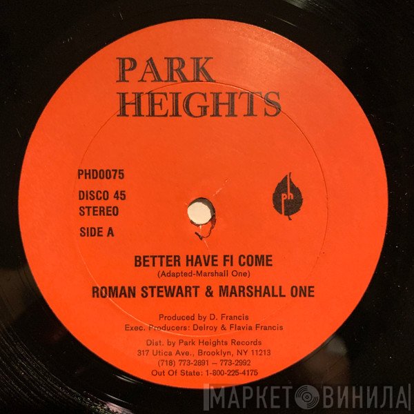 Johnny Osbourne, Roman Stewart, Marshall One - Better Have Fi Come / I Must Be Going