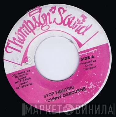 Johnny Osbourne  - Stop Fighting