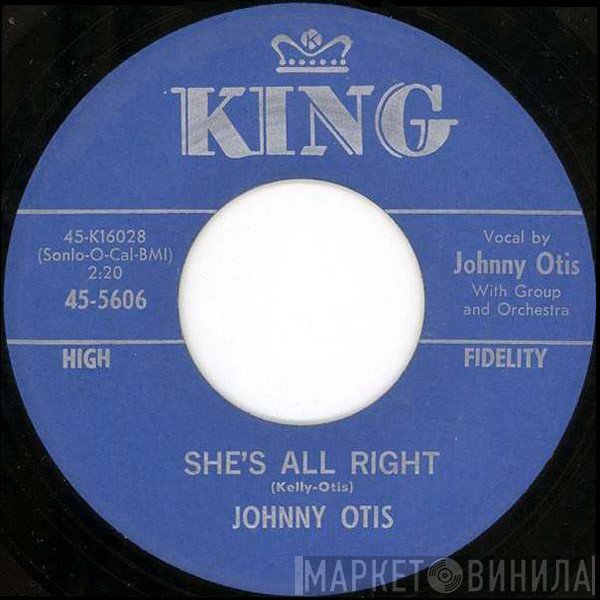 Johnny Otis  - She's All Right