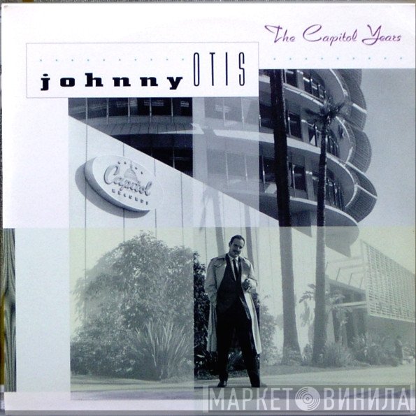 Johnny Otis  - The Capitol Years