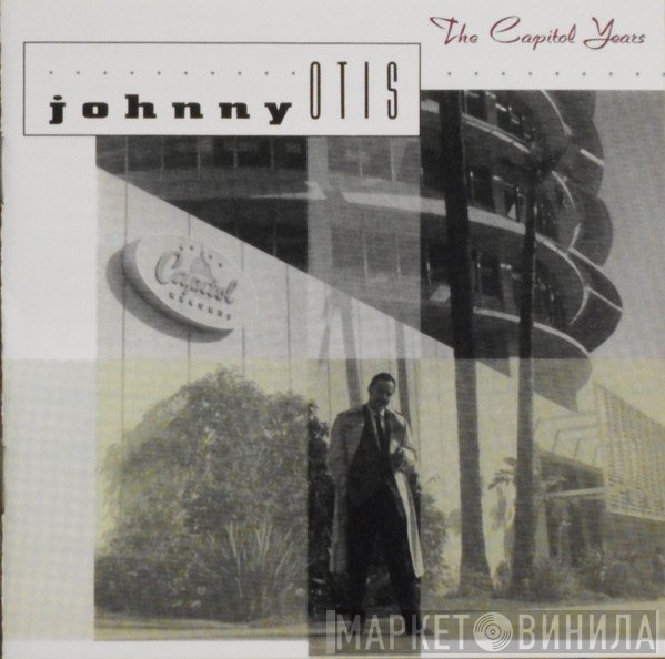 Johnny Otis  - The Capitol Years