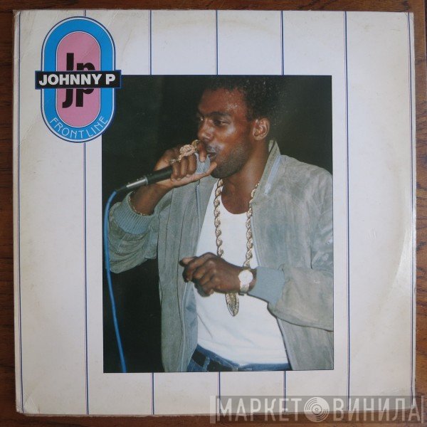 Johnny P  - Front Line