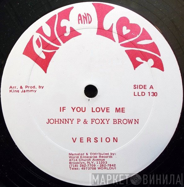 Johnny P - If You Love Me / No Corry No Feelings