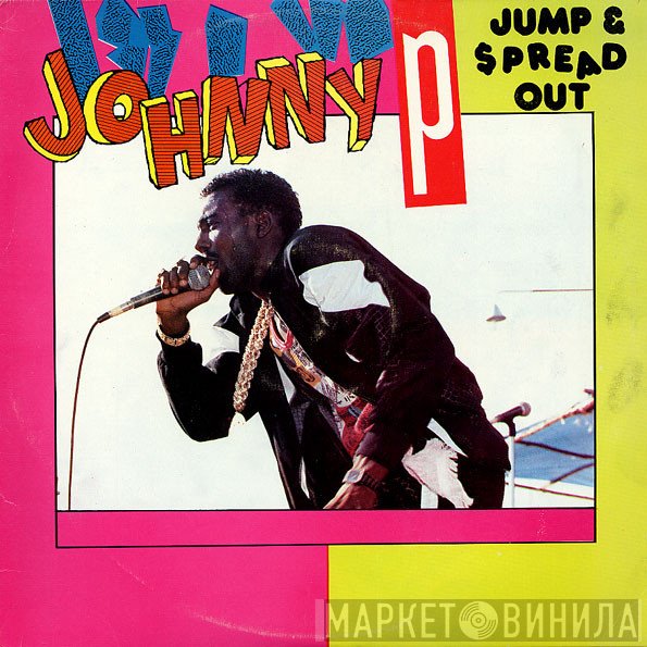 Johnny P  - Jump & Spread Out