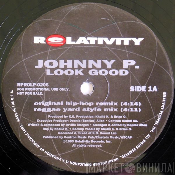 Johnny P  - Look Good