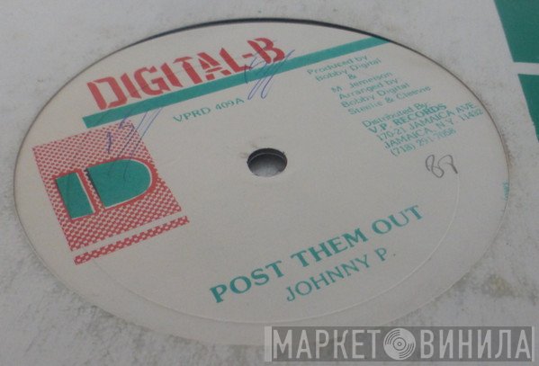 Johnny P - Post Them Out