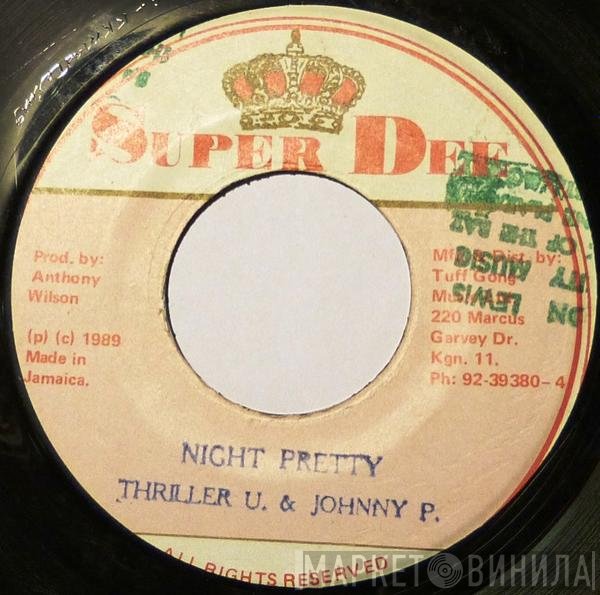 Johnny P, Thriller U - Night Pretty