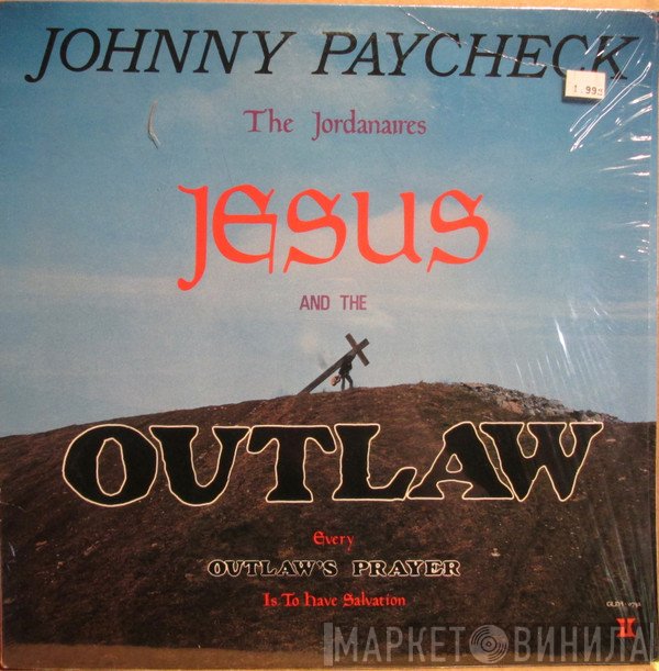 Johnny Paycheck - Jesus And The Outlaw