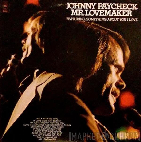 Johnny Paycheck  - Mr. Lovemaker