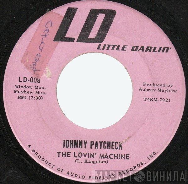 Johnny Paycheck - The Lovin' Machine / Pride Covered Ears