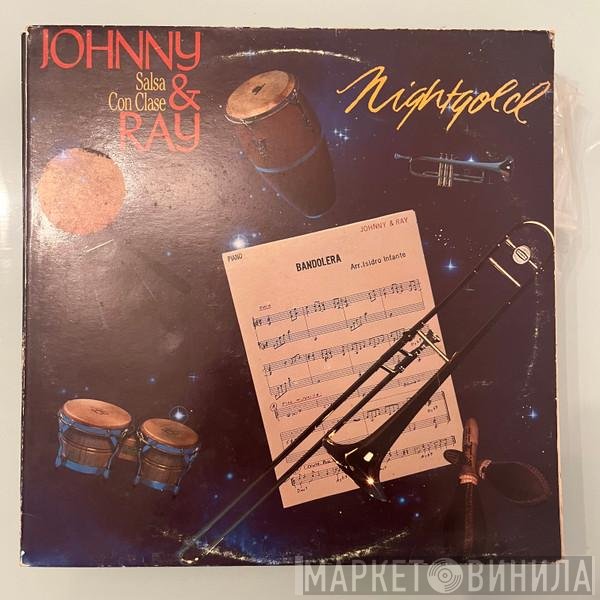 Johnny Ray & Ray Sepúlveda, Salsa Con Clase  - Night Gold