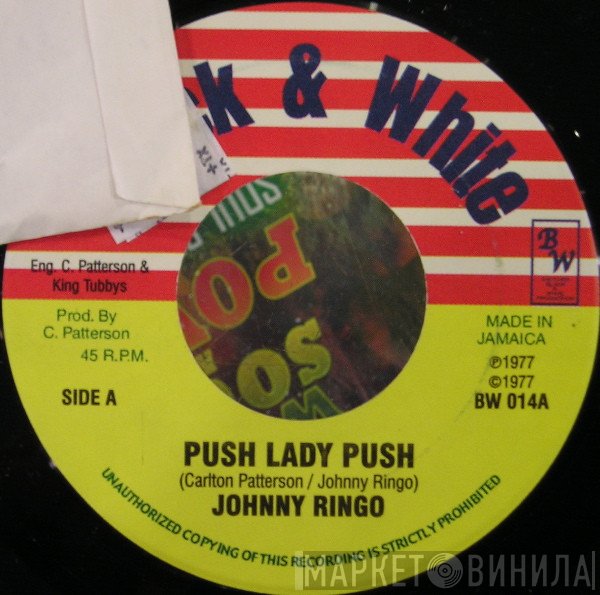 Johnny Ringo  - Push Lady Push / One Time Ringo