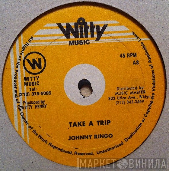 Johnny Ringo - Take A Trip