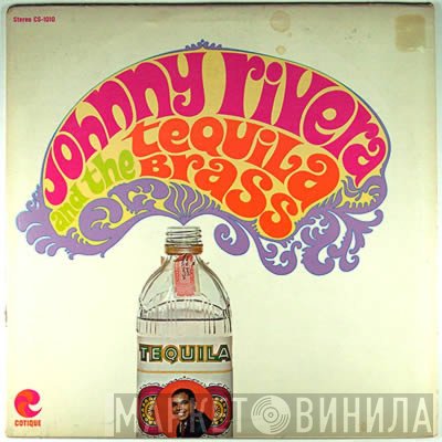 Johnny Rivera And The Tequila Brass - Johnny Rivera And The Tequila Brass