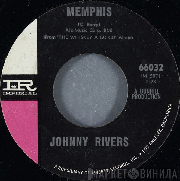 Johnny Rivers  - Memphis / It Wouldn't Happen With Me