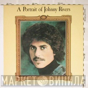 Johnny Rivers  - A Portrait Of Johnny Rivers