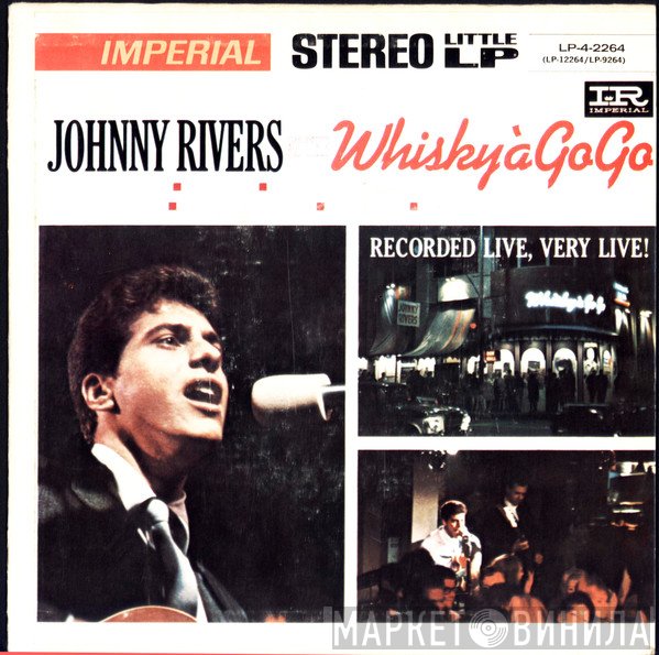 Johnny Rivers  - Johnny Rivers At The Whiskey À Go-Go